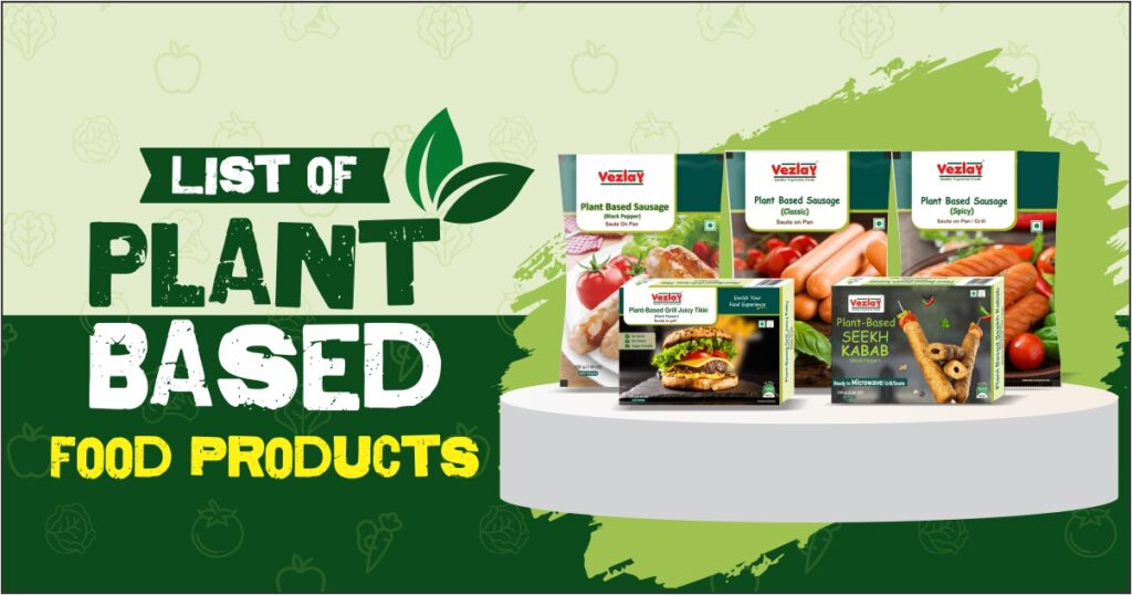 List of plant based food products