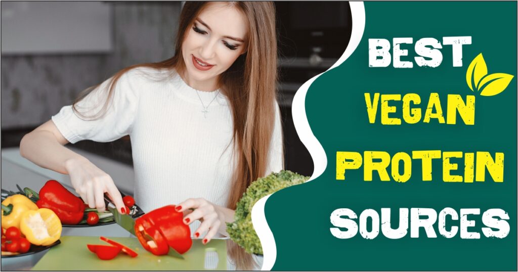 Best Vegan Protein Sources